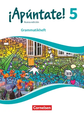  ¡Apúntate! - Ausgabe 2016 - Band 5 - Grammatikheft | Buch |  Sack Fachmedien