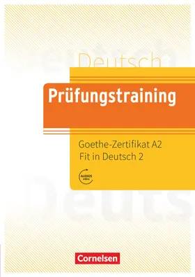 Bellou / Koukidis / Krämer |  Prüfungstraining DaF. Goethe-Zertifikat A2: Fit in Deutsch - Übungsbuch | Buch |  Sack Fachmedien