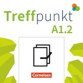 Buchholz / Herzberger / Chrástová |  Treffpunkt. Deutsch als Zweitsprache in Alltag & Beruf A1. Teilband 02 - Kursbuch und Übungsbuch | Buch |  Sack Fachmedien