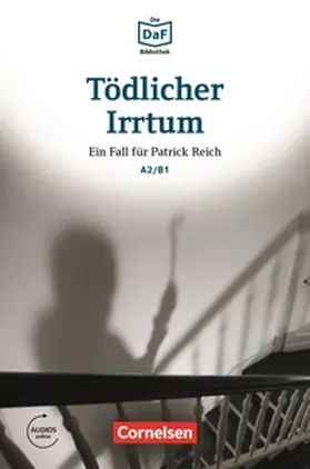 Baumgarten / Borbein |  Die DaF-Bibliothek / A2/B1 - Tödlicher Irrtum | eBook | Sack Fachmedien