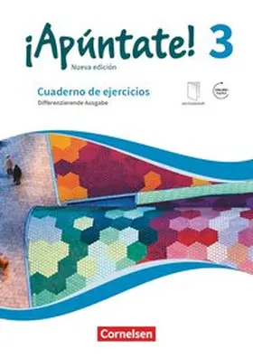 Elices Macias / Kolacki |  ¡Apúntate! Band 3 - Differenzierende Ausgabe. Cuaderno de ejercicios | Buch |  Sack Fachmedien