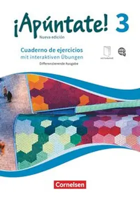 Elices Macias / Kolacki |  ¡Apúntate! Band 3 - Differenzierende Ausgabe. Cuaderno de ejercicios mit interaktiven Übungen auf scook.de | Buch |  Sack Fachmedien