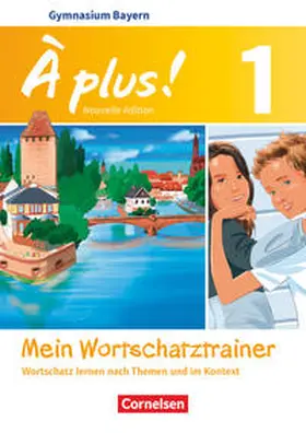 Herzog |  À plus! Band 1: 6. Jahrgangsstufe - Bayern - Mein Wortschatztrainer | Buch |  Sack Fachmedien