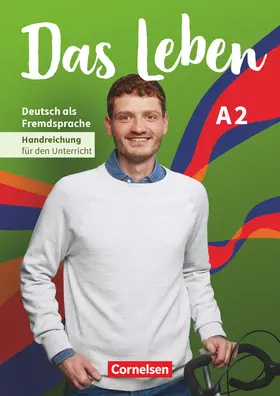 Funk / Kuhn |  Das Leben A2: Gesamtband - Handreichungen für den Unterricht | Buch |  Sack Fachmedien