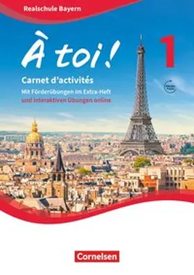 Héloury / Jorißen |  À toi ! Band 1! - Bayern - Carnet d'activités mit interaktiven Übungen auf scook.de | Buch |  Sack Fachmedien