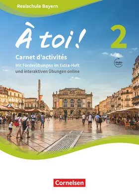 Héloury / Jorißen |  À toi ! Band 2 - Bayern - Carnet d'activités mit interaktiven Übungen auf scook.de | Buch |  Sack Fachmedien