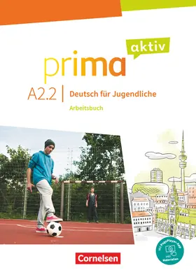 Jin / Kothari-Dugar / Rohrmann |  Prima aktiv A2. Band 2 - Arbeitsbuch inkl. PagePlayer-App | Buch |  Sack Fachmedien