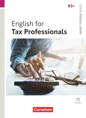 Mustu |  Short Course Series B2+. English for Tax Professionals - Coursebook with Online Audio Files incl. E-Book | Buch |  Sack Fachmedien