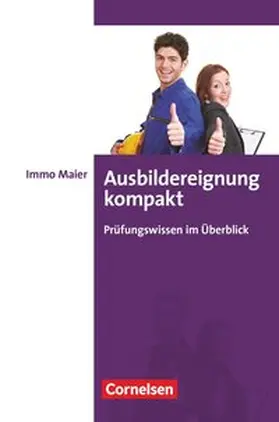 Maier |  Ausbildereignung kompakt | Buch |  Sack Fachmedien