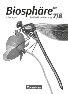 Bussen / Wehser / Haase |  Biosphäre Sekundarstufe I 7./8. Schuljahr - Gymnasium Berlin/Brandenburg - Lösungen zum Schülerbuch | Buch |  Sack Fachmedien