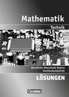 Altrichter / Fielk / Körner |  Mathematik - Berufliche Oberschule Bayern (2011) - Technik / Band 1: 11./12. Jahrgangsstufe - Fachhochschulreife | Buch |  Sack Fachmedien