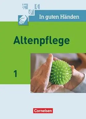 Borgers / Bremer-Roth / Cleve |  In guten Händen. Altenpflege 01. Schülerbuch | Buch |  Sack Fachmedien