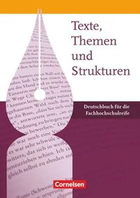Derzbach-Rudolph / Schurf / Franken |  Texte, Themen und Strukturen - Fachhochschulreife. Schülerbuch | Buch |  Sack Fachmedien
