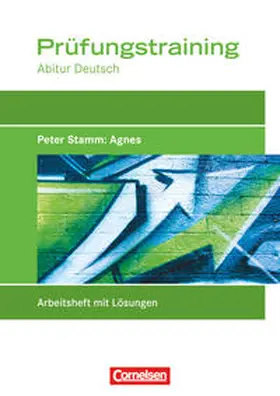Rahner |  Das Deutschbuch. Prüfungstraining "Lektüre". Peter Stamm: Agnes. Abitur Baden-Württemberg. Berufliches Gymnasium/Fachgymnasium | Buch |  Sack Fachmedien