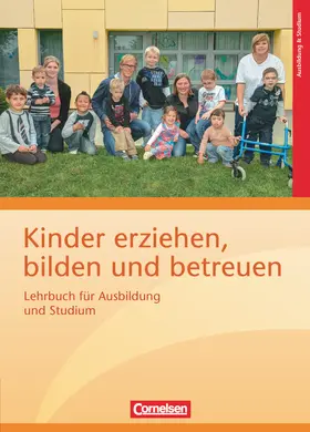 Beher / Herm / Bender |  Kinder erziehen, bilden und betreuen: Lehrbuch für Ausbildung und Studium | Buch |  Sack Fachmedien