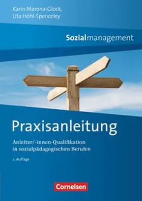 Marona-Glock / Höhl-Spenceley |  Praxisanleitung Sozialmanagement | Buch |  Sack Fachmedien