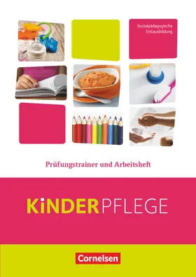 Bachmann / Grybeck |  Kinderpflege: Prüfungstrainer und Arbeitsheft | Buch |  Sack Fachmedien