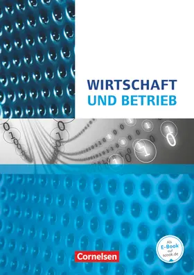 Eichborn / Fritz / Müller |  Wirtschafts- und Sozialkunde: Wirtschaft und Betrieb. Wirtschafts- und Betriebslehre Nordrhein-Westfalen | Buch |  Sack Fachmedien