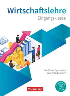 Kochendörfer |  Berufliches Gymnasium Baden-Württemberg - Wirtschaftslehre - Ausgabe 2021 - Eingangsklasse | Buch |  Sack Fachmedien
