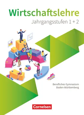 Kochendörfer |  Wirtschaftslehre. Oberstufe - Berufliches Gymnasium Baden-Württemberg - Schülerbuch | Buch |  Sack Fachmedien