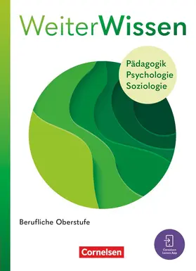 Gandras / Rödel / Hundegger |  Weiterwissen - Soziales - Neubearbeitung 2026 - Pädagogik, Psychologie, Soziologie - Schulbuch mit Videos | Buch |  Sack Fachmedien