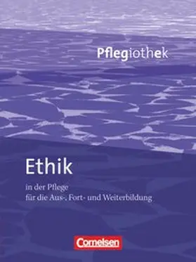 Sauer / May |  Pflegiothek: Ethik in der Pflege | Buch |  Sack Fachmedien