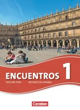 Wlasak-Feik / Amann-Marín / Vicente Álvarez |  Encuentros 01. Edición 3000 Neue Ausgabe. Schülerbuch | Buch |  Sack Fachmedien