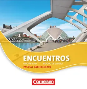  Encuentros - Método de Español - Spanisch als 3. Fremdsprache - Ausgabe 2010 - Paso al bachillerato | Sonstiges |  Sack Fachmedien