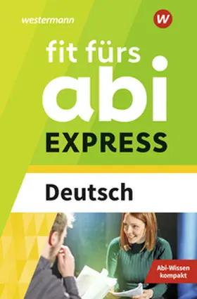 Jacobs / Lindzus / Tonsky-Katzer |  Fit fürs Abi Express. Deutsch | Buch |  Sack Fachmedien