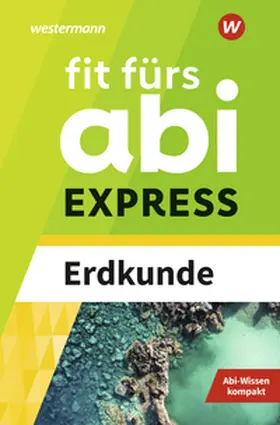 Ciesla |  Fit fürs Abi EXPRESS. Erdkunde | Buch |  Sack Fachmedien