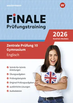 Zeller / Hoellen |  FiNALE Prüfungstraining Zentrale Prüfung 10 Gymnasium Nordrhein-Westfalen. Englisch 2026 | Buch |  Sack Fachmedien