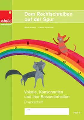 Jockweg |  Dem Rechtschreiben auf der Spur Heft 4. Vokale, Konsonanten und ihre Besonderheiten. Ausgabe in Druckschrift | Buch |  Sack Fachmedien
