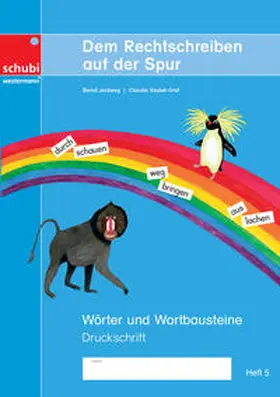 Jockweg |  Dem Rechtschreiben auf der Spur Heft 5. Wörter und Wortbausteine. Ausgabe in Druckschrift | Buch |  Sack Fachmedien