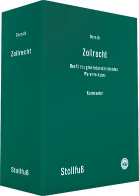 Dorsch / Rüsken |  Zollrecht Kommentar | Datenbank |  Sack Fachmedien