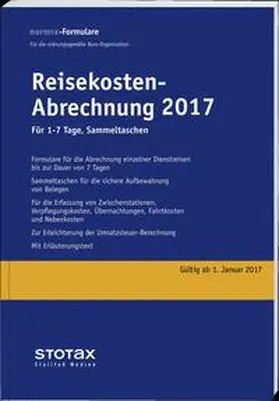 Reisekosten-Abrechnungen 2017, für 1-7 Tage, Sammeltaschen | Buch | 978-3-08-311817-6 | sack.de