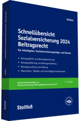 Geiken |  Schnellübersicht Sozialversicherung 2024 Beitragsrecht | Buch |  Sack Fachmedien