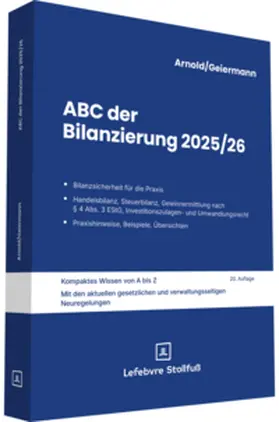 Geiermann / Arnold |  ABC der Bilanzierung 2025/2026 | Buch |  Sack Fachmedien