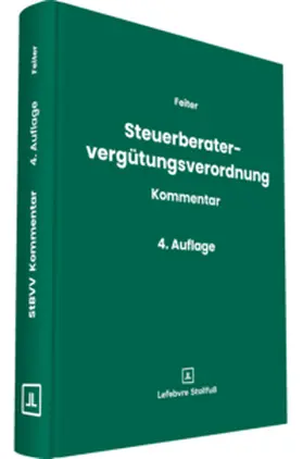 Feiter / Heister |  Steuerberatervergütungsverordnung Kommentar | Buch |  Sack Fachmedien