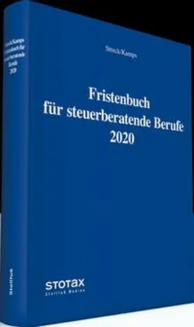 Streck / Kamps | Fristenbuch für steuerberatende Berufe 2020 | Buch | 978-3-08-363020-3 | sack.de