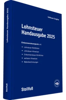 Nußbaum / Jungblut | Lohnsteuer Handausgabe 2025 | Buch | 978-3-08-367325-5 | sack.de