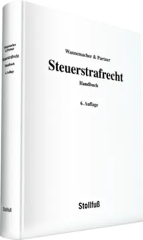 Wannemacher | Steuerstrafrecht | Buch | 978-3-08-371326-5 | www2.sack.de