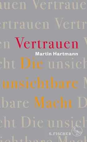 Hartmann |  Vertrauen – Die unsichtbare Macht | Buch |  Sack Fachmedien