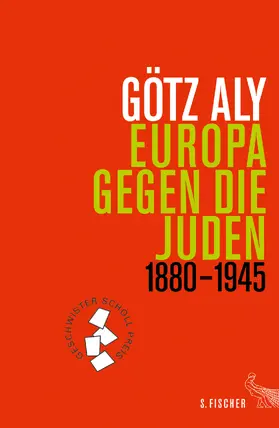Aly | Europa gegen die Juden | Buch | 978-3-10-000428-4 | www2.sack.de