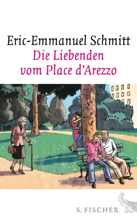 Schmitt |  Die Liebenden vom Place d'Arezzo | Buch |  Sack Fachmedien
