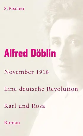Döblin |  November 1918 - Eine deutsche Revolution | Buch |  Sack Fachmedien