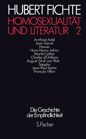 Fichte / Teichert |  Die Geschichte der Empfindlichkeit. Paralipomena I/2. Homosexualität und Literatur II | Buch |  Sack Fachmedien