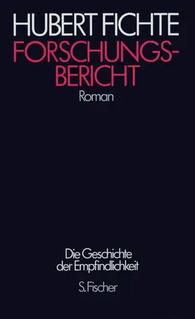 Fichte / Lindemann |  Die Geschichte der Empfindlichkeit XV. Forschungsbericht | Buch |  Sack Fachmedien