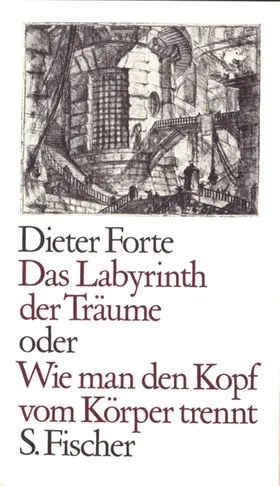 Forte |  Das Labyrinth der Träume oder Wie man den Kopf vom Körper trennt | Buch |  Sack Fachmedien