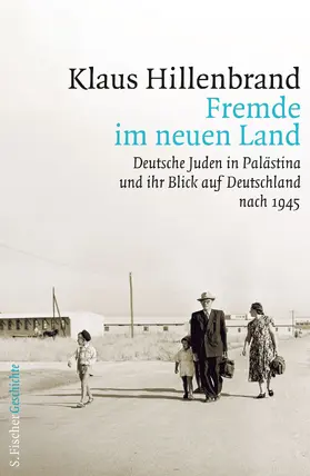 Hillenbrand |  Fremde im neuen Land | Buch |  Sack Fachmedien