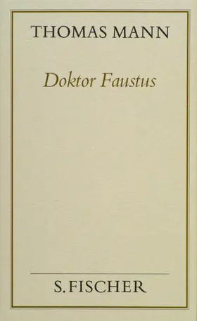 Mann |  Doktor Faustus (Frankfurter Ausgabe Band 1) | Buch |  Sack Fachmedien